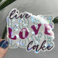 Live Love Lake Holographic Sparkly Sticker Boating Outdoor Decal Nature Adventure Sticker Lake House Sticker Lake Life Sticker