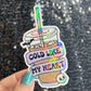 Cold Like My Heart Silly Holographic Sticker Coffee Addict Mental Health Sticker Sparkly Positive Vibes Decal Depression Iced Coffee