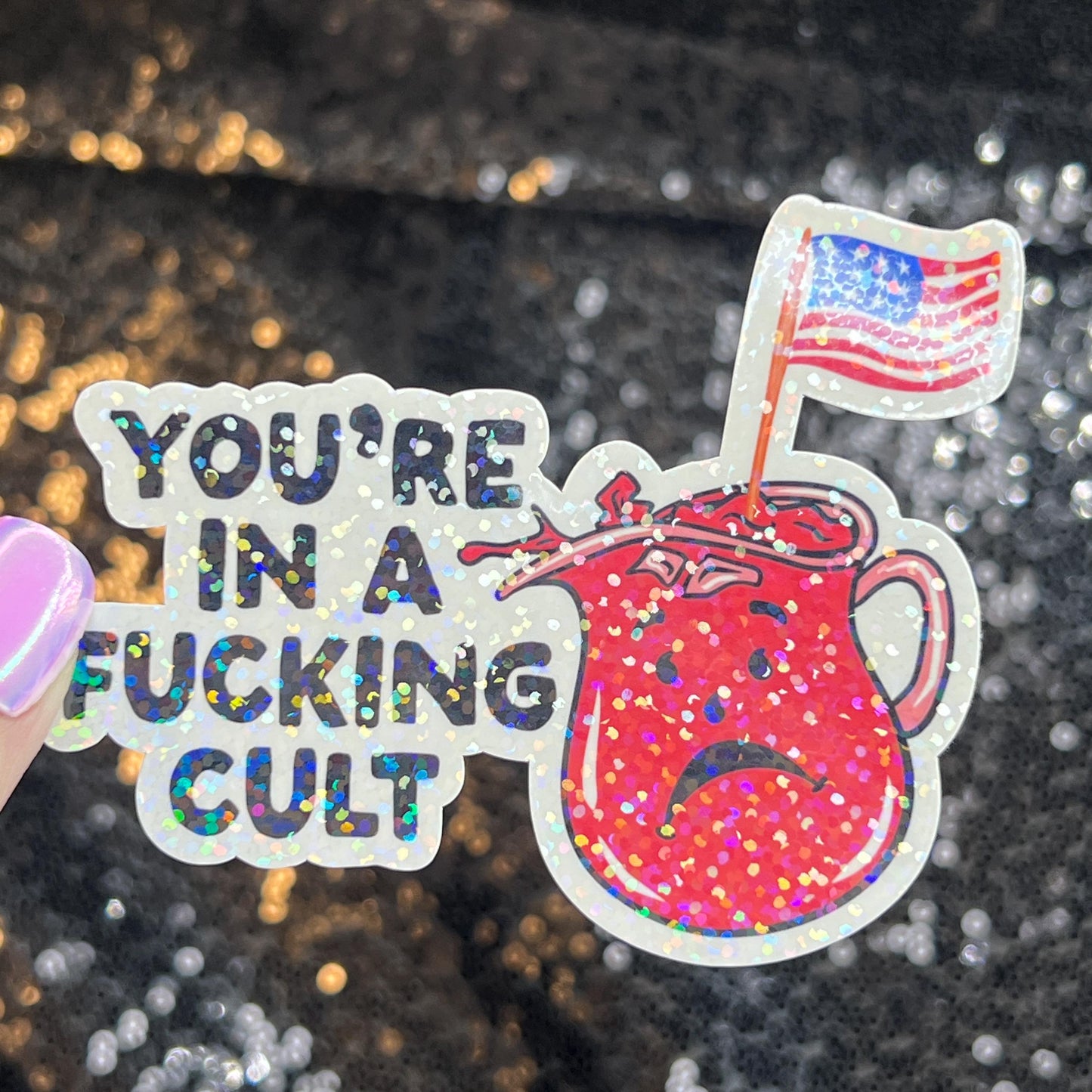 You're In a Cult Holographic Sticker Kamala Anti Trump JD Vance Pro Choice Feminist Sticker Liberal Democrat Decal