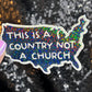 This is a Country Not a Church Holographic Sticker Kamala Anti Trump JD Vance Pro Choice Feminist Sticker Liberal Democrat Decal