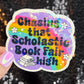 Chasing that Scholastic Book Fair High Sticker Holographic Fairy Book Lover Sparkly Decal, Spicy Dark Romance, kindle waterbottle laptop
