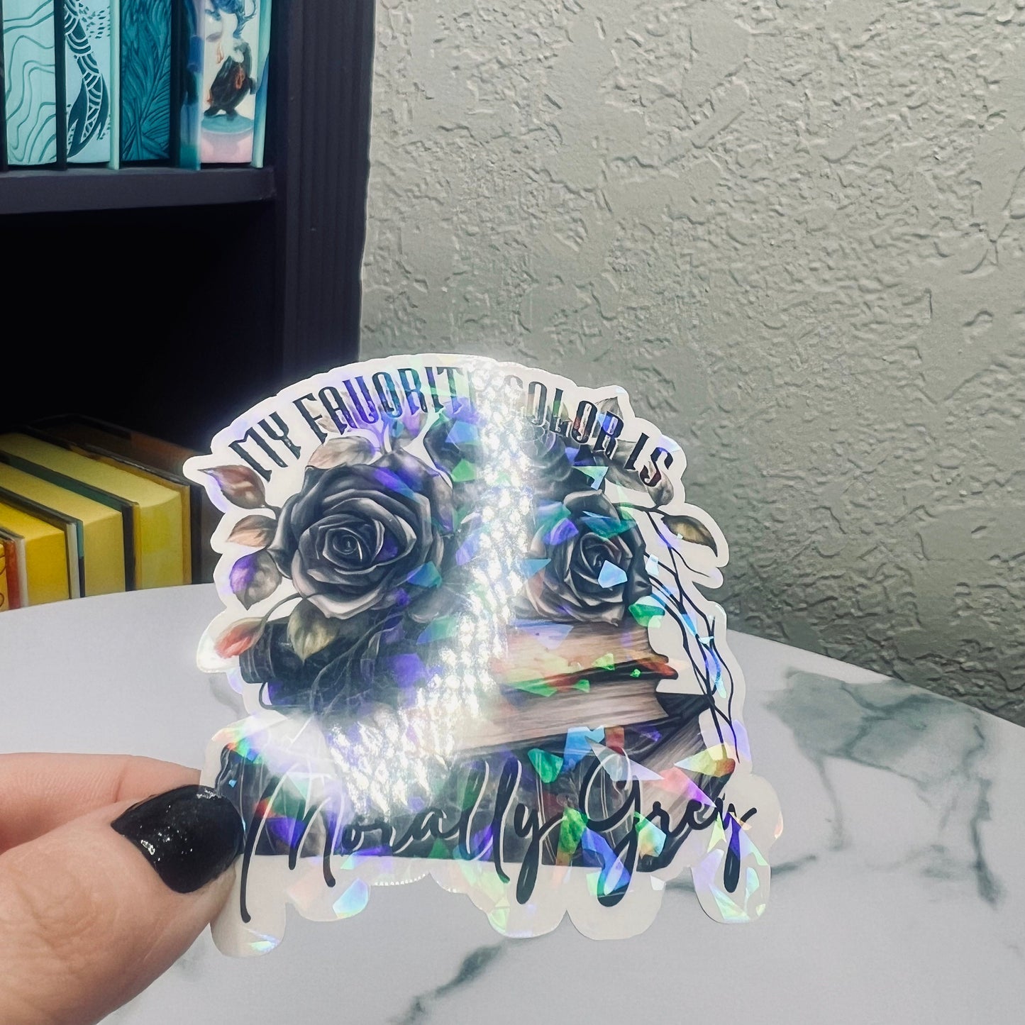 My Favorite Color is Morally Grey Holographic Bookish Sticker Villain Book Lover, Spicy Dark Romance, erotica, Booktok, Romance Decal