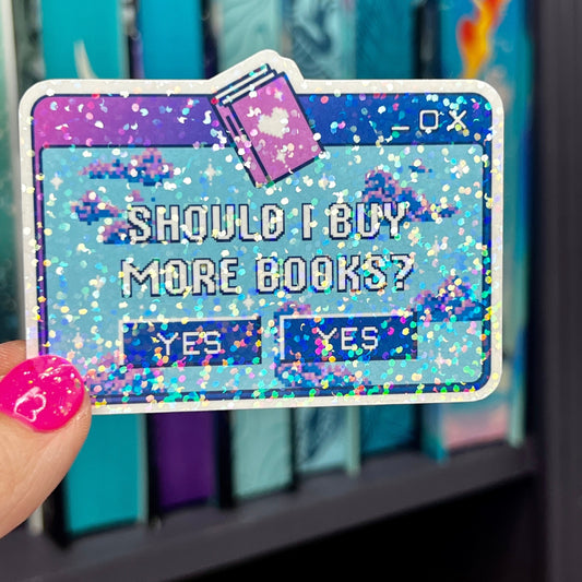Should I Buy More Books Retro Sticker Holographic Book Lover Sparkly Decal, Spicy Dark Romance, kindle waterbottle laptop