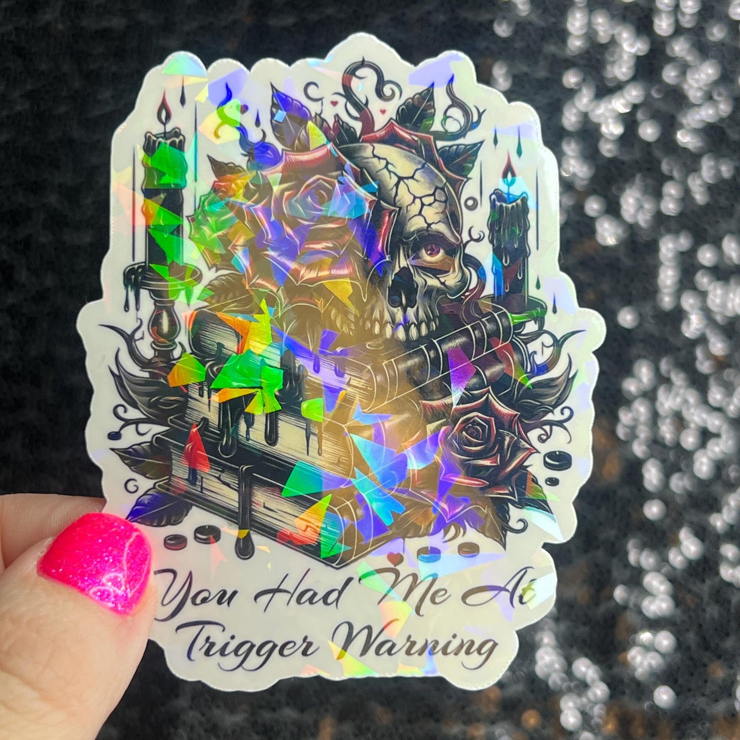 New You Had Me At Trigger Warning Sticker Holographic Book Book Lover, Spicy Dark Romance, Booktok, kindle waterbottle laptop Romance Decal