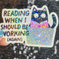 Reading When I Should be WorkingSparkly Sticker Holographic Book Lover, Spicy Dark Romance, Booktok Reader Gift kindle laptop Romance Decal