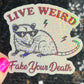 Live Weird Fake Your Own Death Possum Silly Holographic Sticker Mental Health Sticker Sparkly Spread Positivity Good Vibes Decal