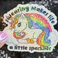 Swearing makes life a little sparklier Sparkly Holographic Unicorn Rainbow Sticker Sassy Funny Positive Mindset Good Vibes Inspiration