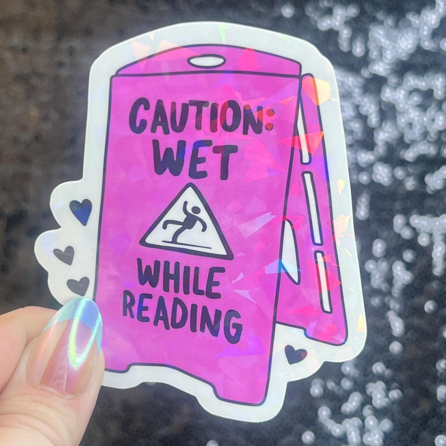 Caution Wet While Reading Funny Sparkly Sticker Holographic Book Lover, Spicy Dark Romance, Booktok, kindle waterbottle laptop Romance Decal