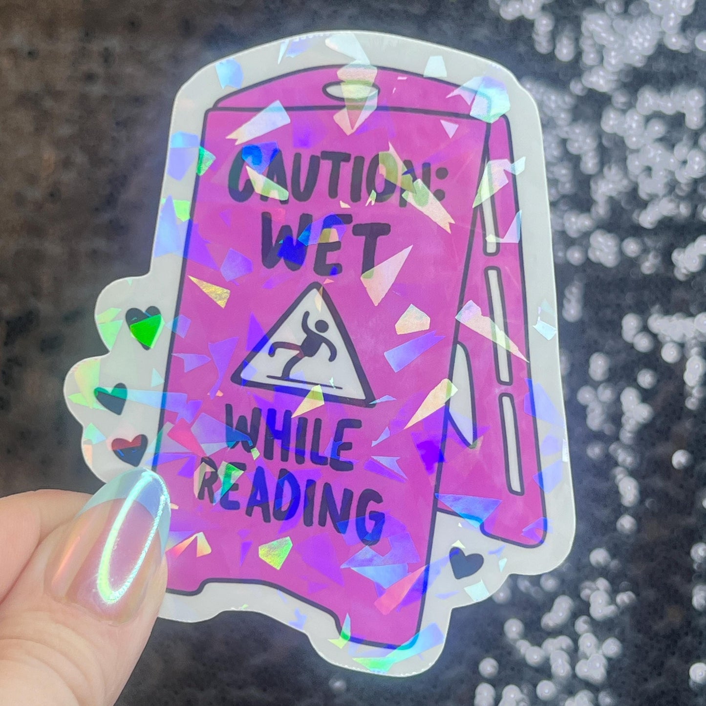 Caution Wet While Reading Funny Sparkly Sticker Holographic Book Lover, Spicy Dark Romance, Booktok, kindle waterbottle laptop Romance Decal