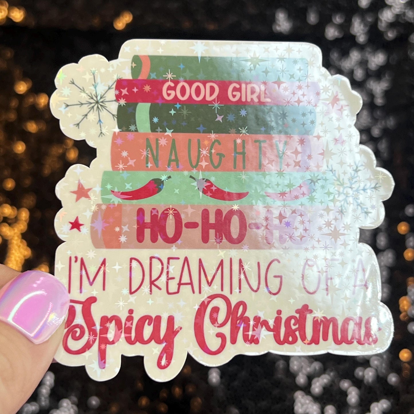 I'm Dreaming of a Spicy Christmas Holographic Sticker Xmas Bookish Kindle Reader Decal Book Lover Christmas Gift Stocking Stuffer