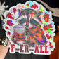 Ferall Fall Halloween Raccoon Holographic Sticker Mental Health Sticker Sparkly Spread Positivity Good Vibes Decal Inspirational