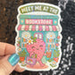 Take me to the Bookstore spring sparkly  holographic sticker Decal for Readers bookish sticker gift for readers kindle laptop decal