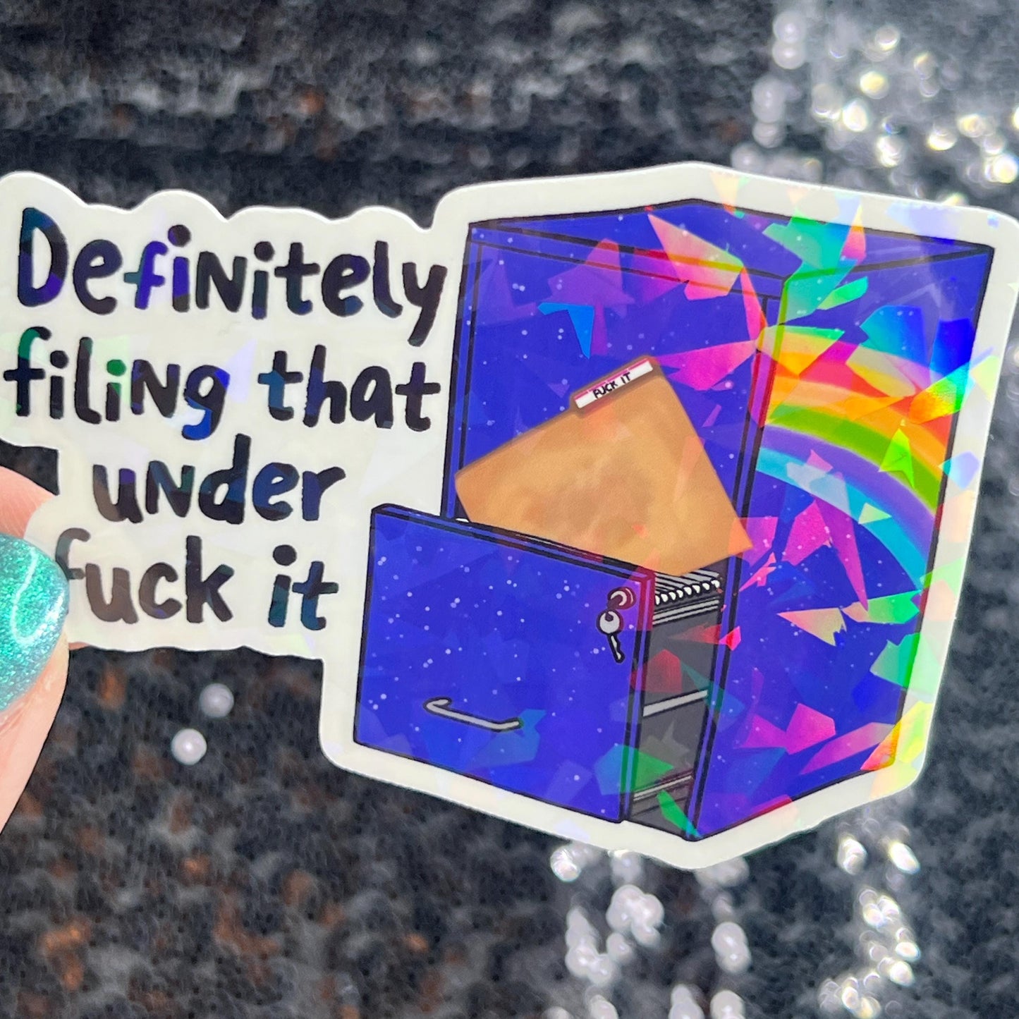 Definitely filing that under f it Sparkly Holographic Sticker Mental Health Sparkly Spread Positivity Good Vibes Decal Inspirational Boss