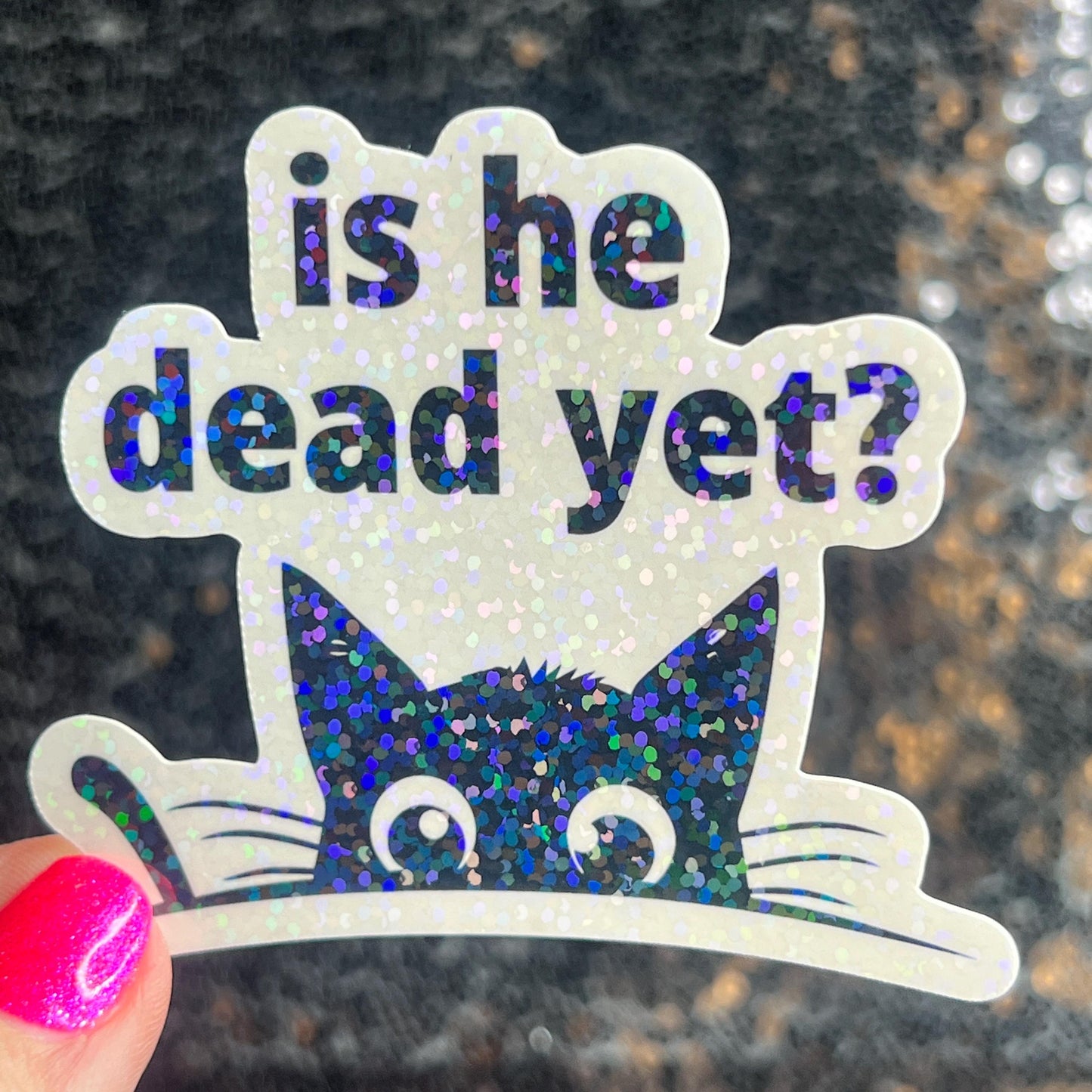 Is He Dead Yet? Holographic Sticker Hands Off Protest Anti Trump JD Vance Pro Choice Feminist Sticker Funny Political Sticker Liberal