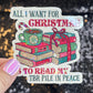 All I Want for Christmas is to Read my TBR Pile in Peace Holographic Sticker Xmas Bookish Kindle Reader Decal Book Lover Christmas Gift