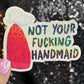 Not Your Handmaid Holographic Sticker Kamala Decal Anti Trump JD Vance Pro Choice Feminist Sticker Liberal Democrat Decal