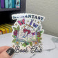 Romantasy Book Club Sticker Holographic Fantasy Decal for Readers bookish sticker gift for readers kindle waterbottle laptop decal