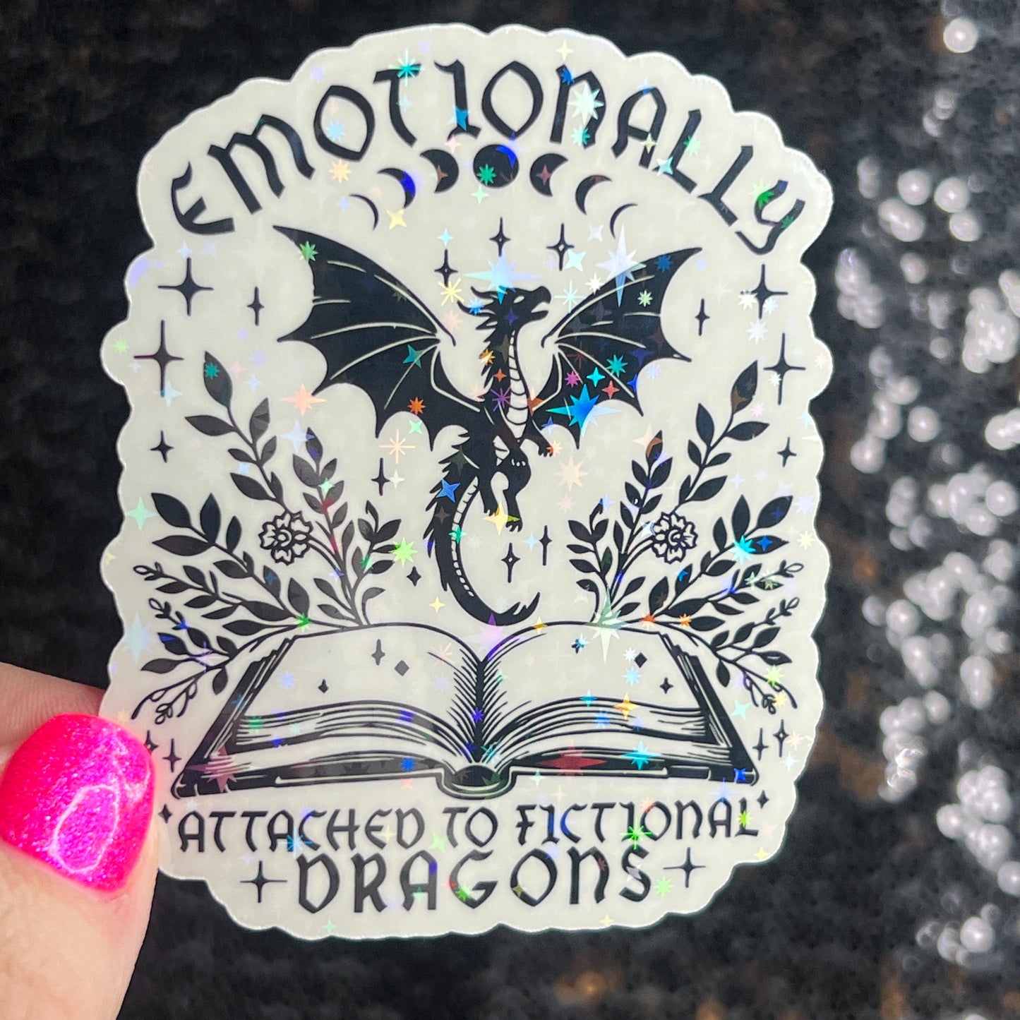Emotionally Attached to Fictional Dragons Holographic Sticker, Spicy Romance Stickers, Booktok Decal, kindle stickers, Reader Laptop