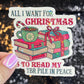 All I Want for Christmas is to Read my TBR Pile in Peace Holographic Sticker Xmas Bookish Kindle Reader Decal Book Lover Christmas Gift