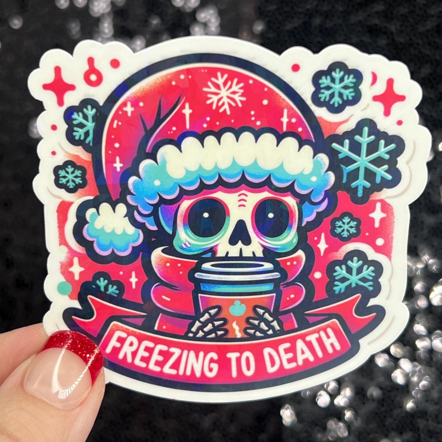 Freezing to Death Halloween Christmas  Sticker – Funny Holographic Holiday Sticker, 3-Inch Party Decal | Xmas Gift & Stocking Stuffer