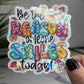 Be the Reason Someone Smiles Today Holographic Sticker | Mental Health Sticker Sparkly Spread Positivity Good Vibes Decal Inspirational