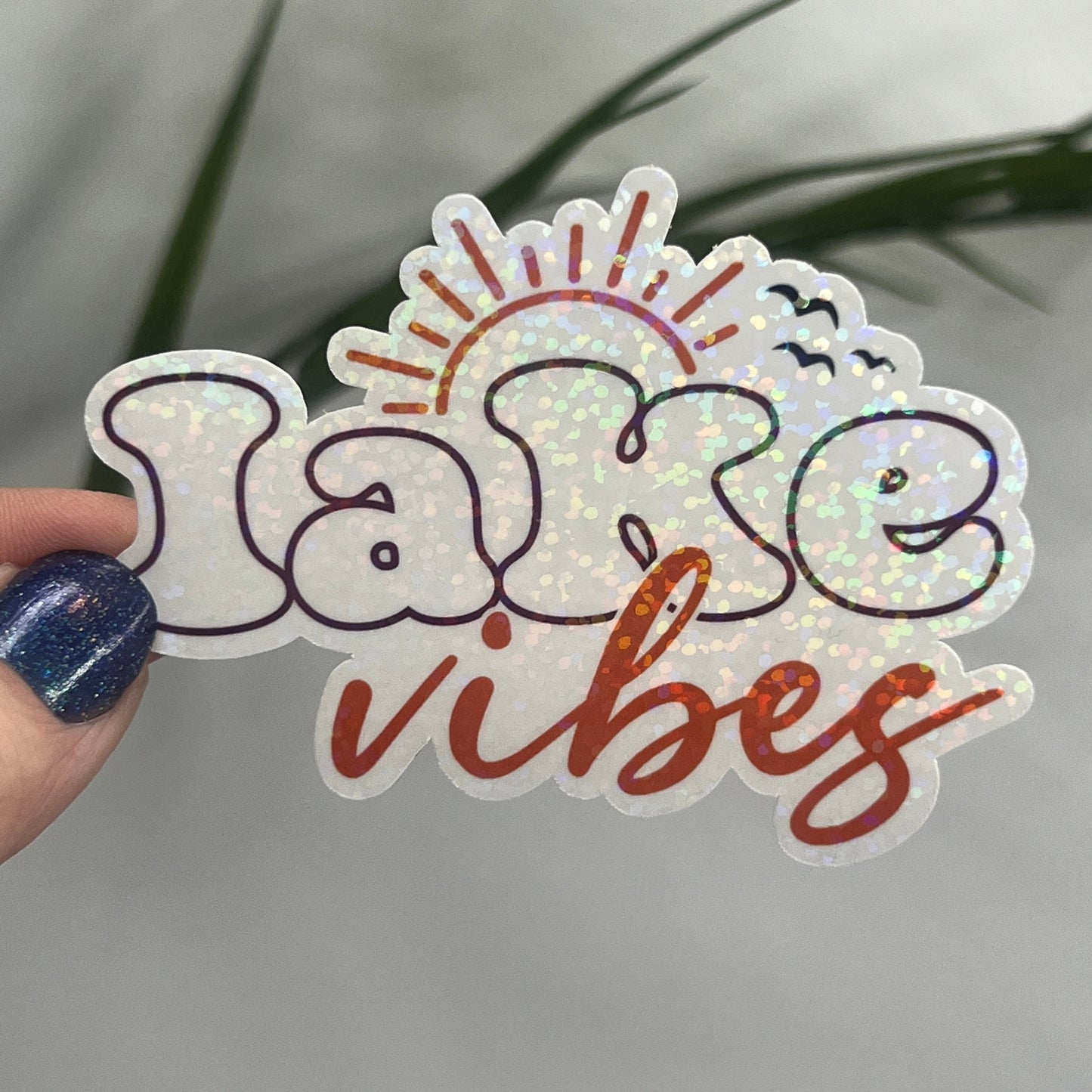Lake Vibes Holographic Sparkly Sticker Adventure Sticker Boating Sticker Outdoor Decal Nature Sticker Travel Lake House Sticker