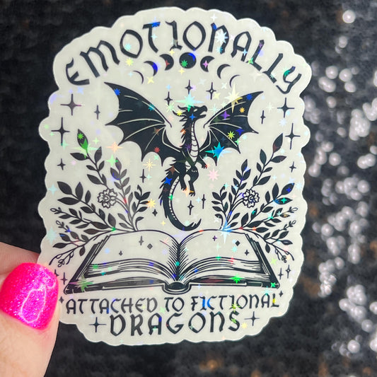 Emotionally Attached to Fictional Dragons Holographic Sticker, Spicy Romance Stickers, Booktok Decal, kindle stickers, Reader Laptop