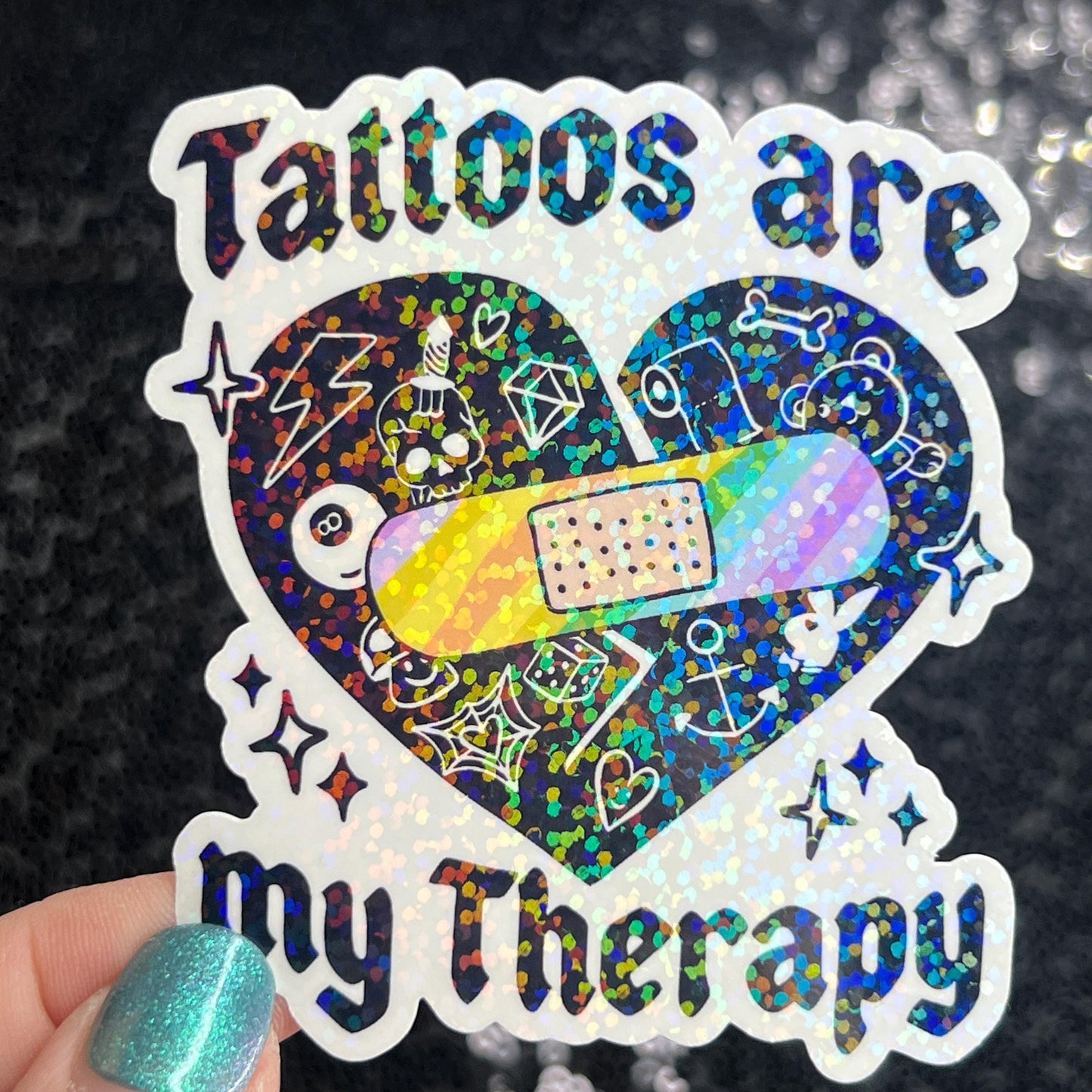 Tattoos are my therapy Holographic Sticker Mental Health Sticker Positivity ADHD Inspirational Self Care Tattoo addict