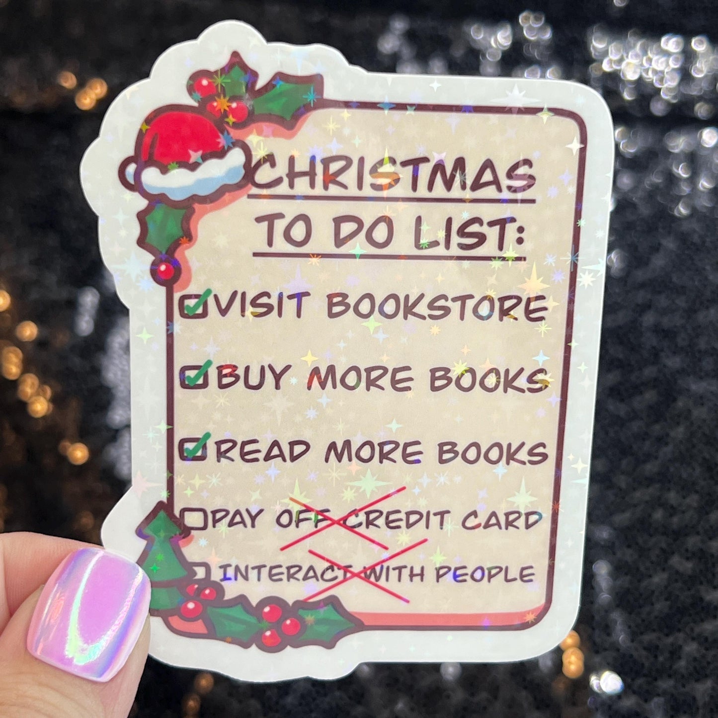 Christmas To Do List…Buy More Books funny Holographic Sticker, Xmas Bookish Kindle Sticker Reader Decal Book Lover Christmas Gift Book Club