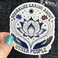 Normalize Caring About Other People Holographic Sticker | Mental Health Sticker Sparkly Spread Positivity Good Vibes Decal Inspirational
