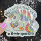 Swearing makes life a little sparklier Sparkly Holographic Unicorn Rainbow Sticker Sassy Funny Positive Mindset Good Vibes Inspiration
