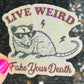 Live Weird Fake Your Own Death Possum Silly Holographic Sticker Mental Health Sticker Sparkly Spread Positivity Good Vibes Decal
