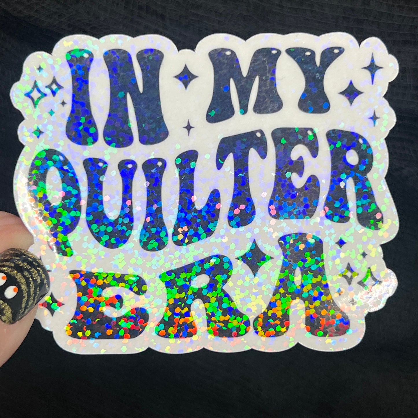 In My Quilter Era Sparkly Holographic Quilting Sticker sewing Waterbottle sticker Craft Sticker Fabric Decal Cross Stitch Sticker