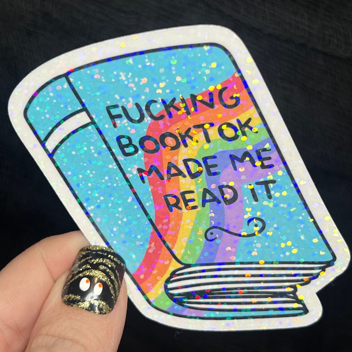 F****** Booktok Made Me Read It Holographic Sticker Sparkly Decal, Spicy Dark Romance, kindle waterbottle laptop Reader Gift Tiktok Present
