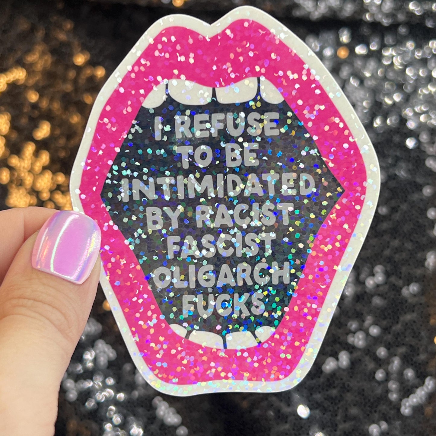 I Refuse to be Intimidated Racist Fascist Oligarch Holographic Sticker Kamala Decal Anti Trump Pro Choice Feminist Sticker Liberal Democrat