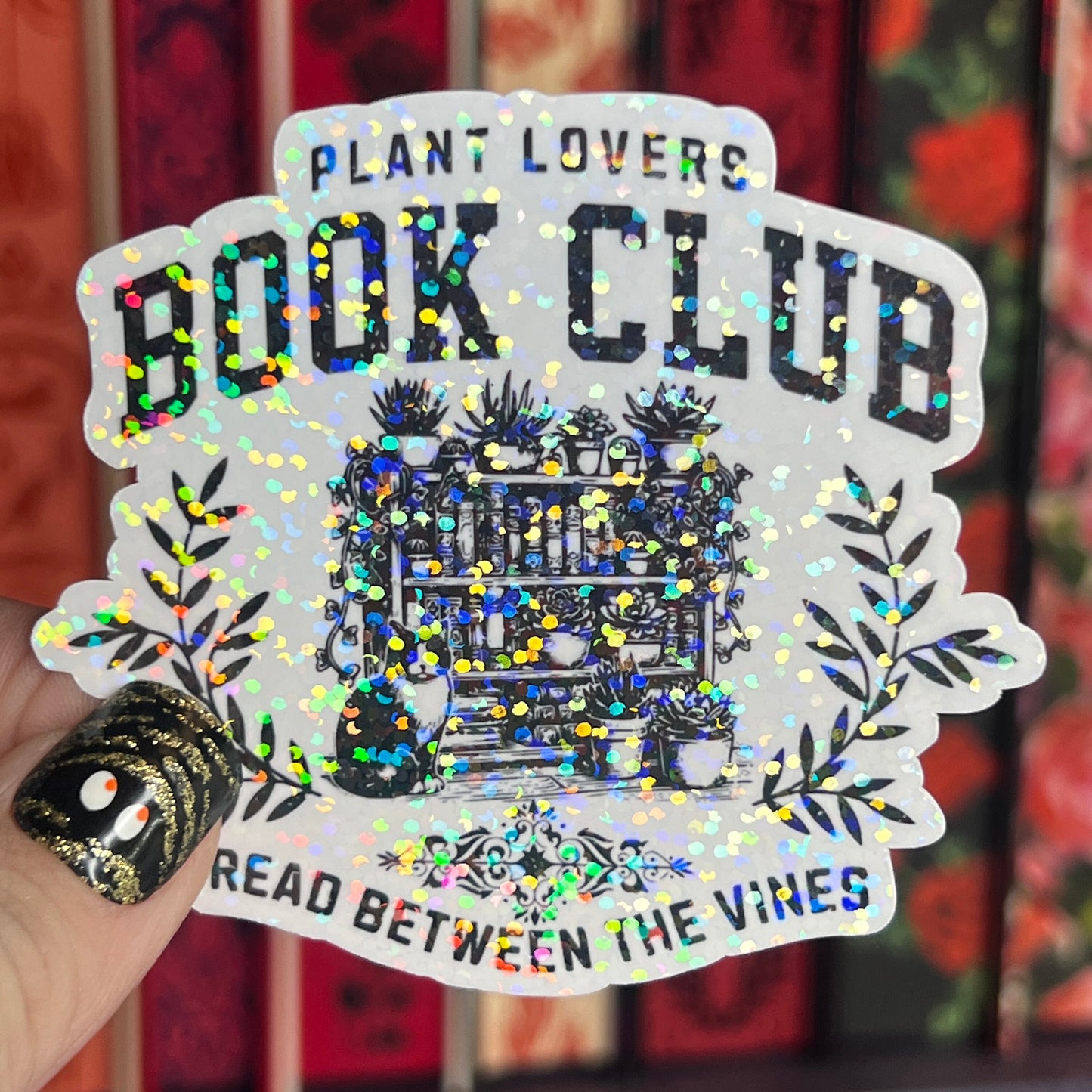Plant Lovers Book Club Holographic Sticker Book Lover Sparkly Decal, Spicy Dark Romance, kindle waterbottle laptop Reader Gift Plant Mom