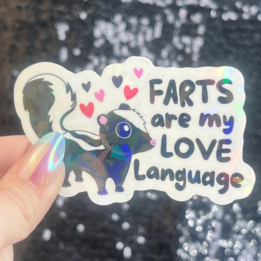 Farts are My Love Language Silly Skunk Valentines Day Sticker Funny Holographic Vday Sticker,  Decal Boyfriend Giftfriend Present