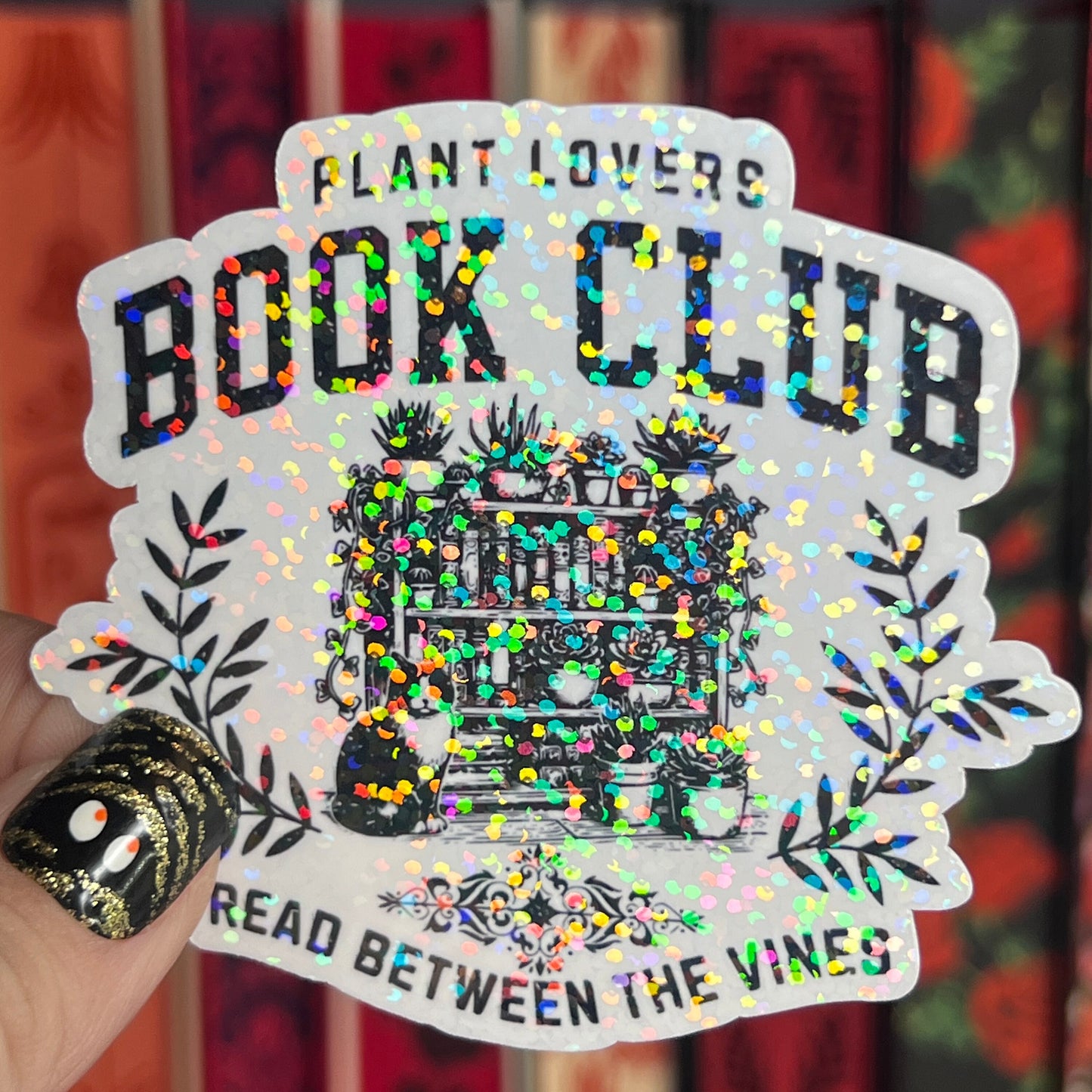 Plant Lovers Book Club Holographic Sticker Book Lover Sparkly Decal, Spicy Dark Romance, kindle waterbottle laptop Reader Gift Plant Mom