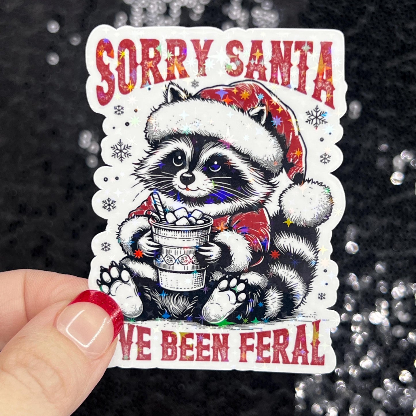 Sorry Santa I’ve Been Feral Christmas Raccoon Sticker – Funny Holographic Holiday Sticker, 3-Inch Party Decal | Xmas Gift & Stocking Stuffer
