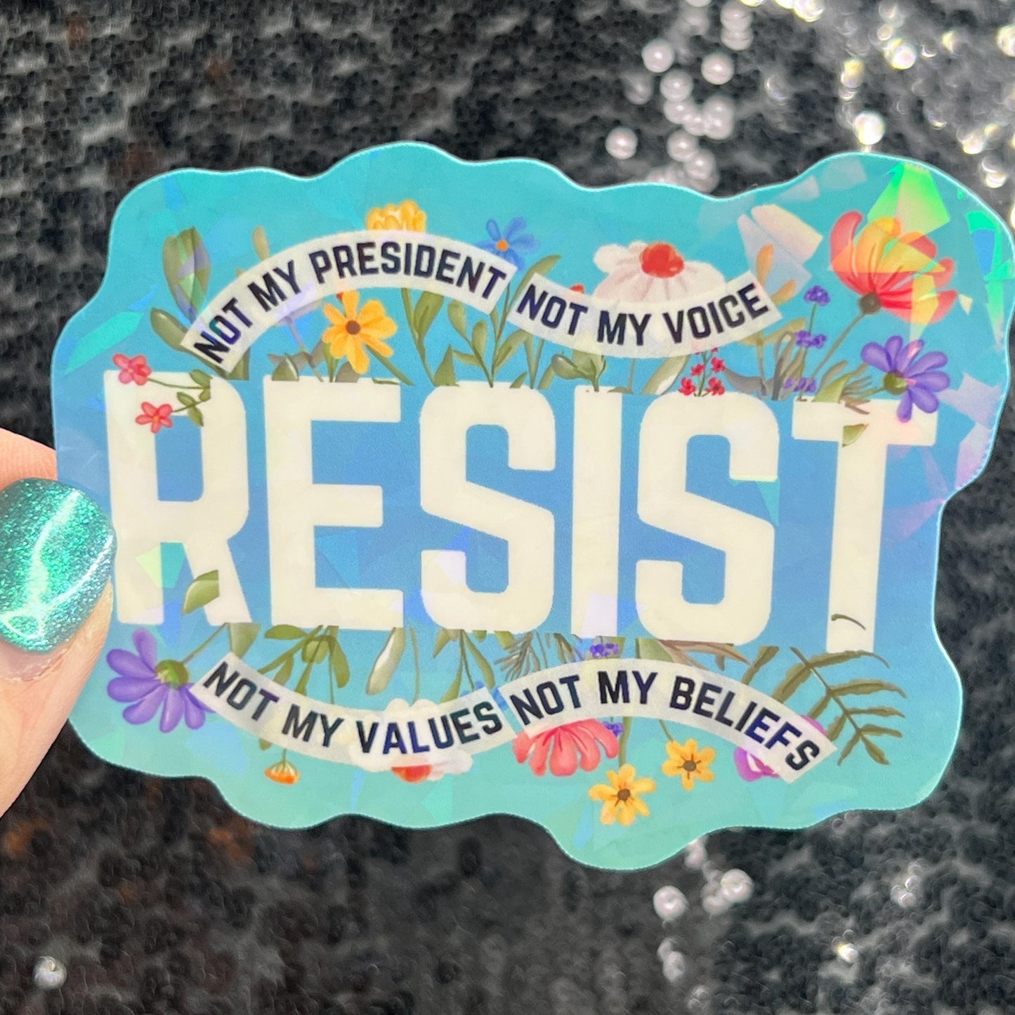 Resist Sparkly Holographic Sticker Hands Off No Kings Anti Trump JD Vance Pro Choice Sticker F Trump Be the Bear 8647 FDT Not My Choice
