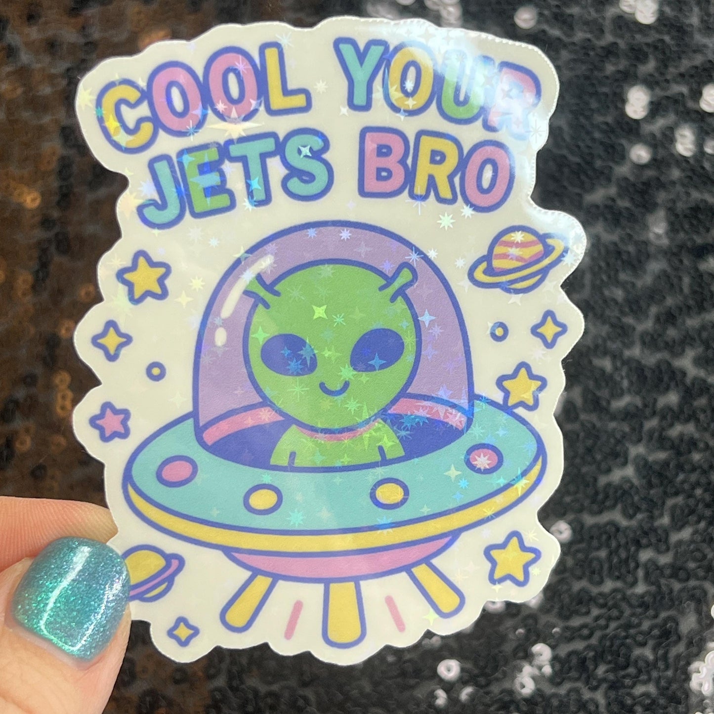 Cool Your Jets Bro Silly Sparkly Holographic Sticker Heart Happy Decal Positive Vibes Mental Health Reminder Self Care Decal Inspirational