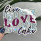 Live Love Lake Holographic Sparkly Sticker Boating Outdoor Decal Nature Adventure Sticker Lake House Sticker Lake Life Sticker
