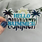 Hello Summer Retro Holographic Sparkly Sticker Beach Life Decal Boating Sticker Summer Vacation Ocean Life Sticker Family Cruise