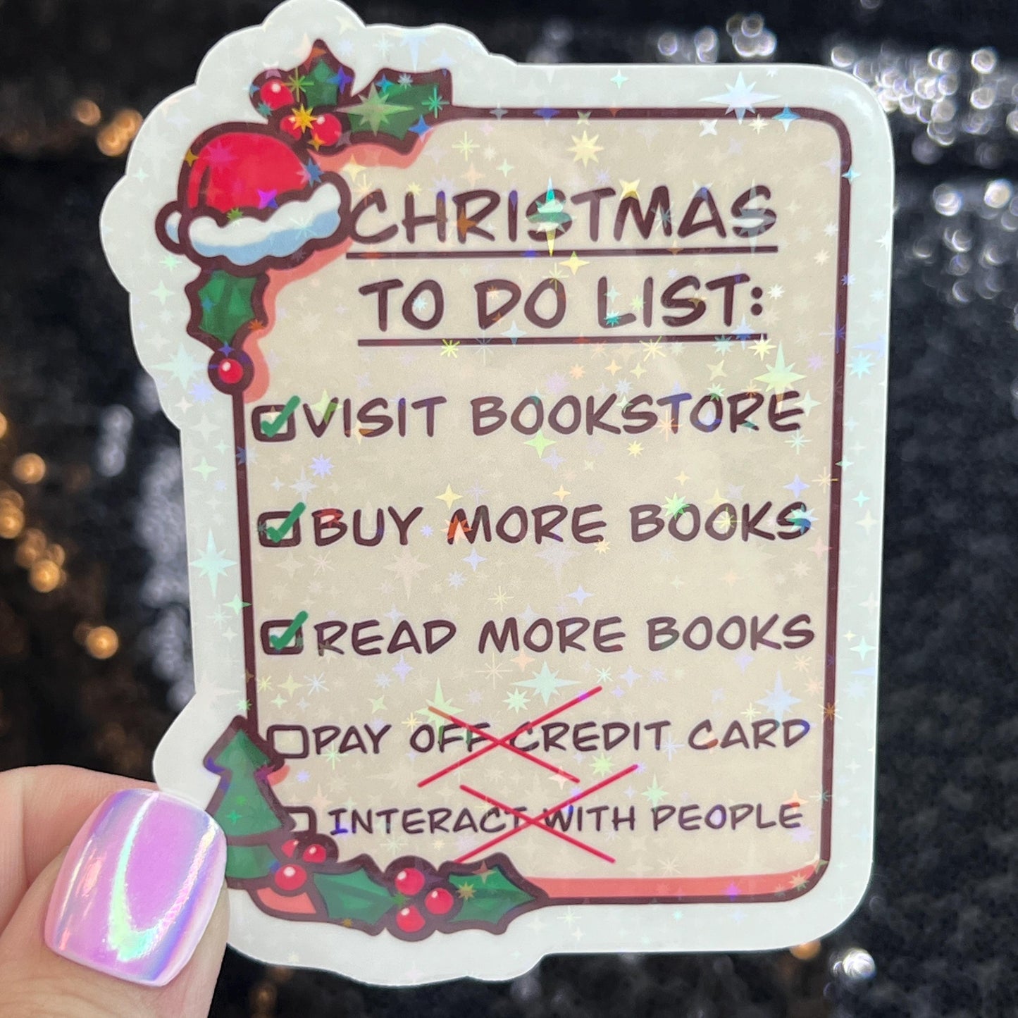 Christmas To Do List…Buy More Books funny Holographic Sticker, Xmas Bookish Kindle Sticker Reader Decal Book Lover Christmas Gift Book Club