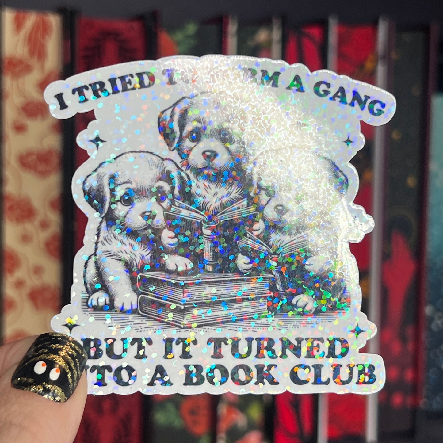 Puppies Book Club Holographic Sticker Book Lover Sparkly Decal, Spicy Dark Romance, kindle waterbottle laptop Reader Gift Dog Lover Present