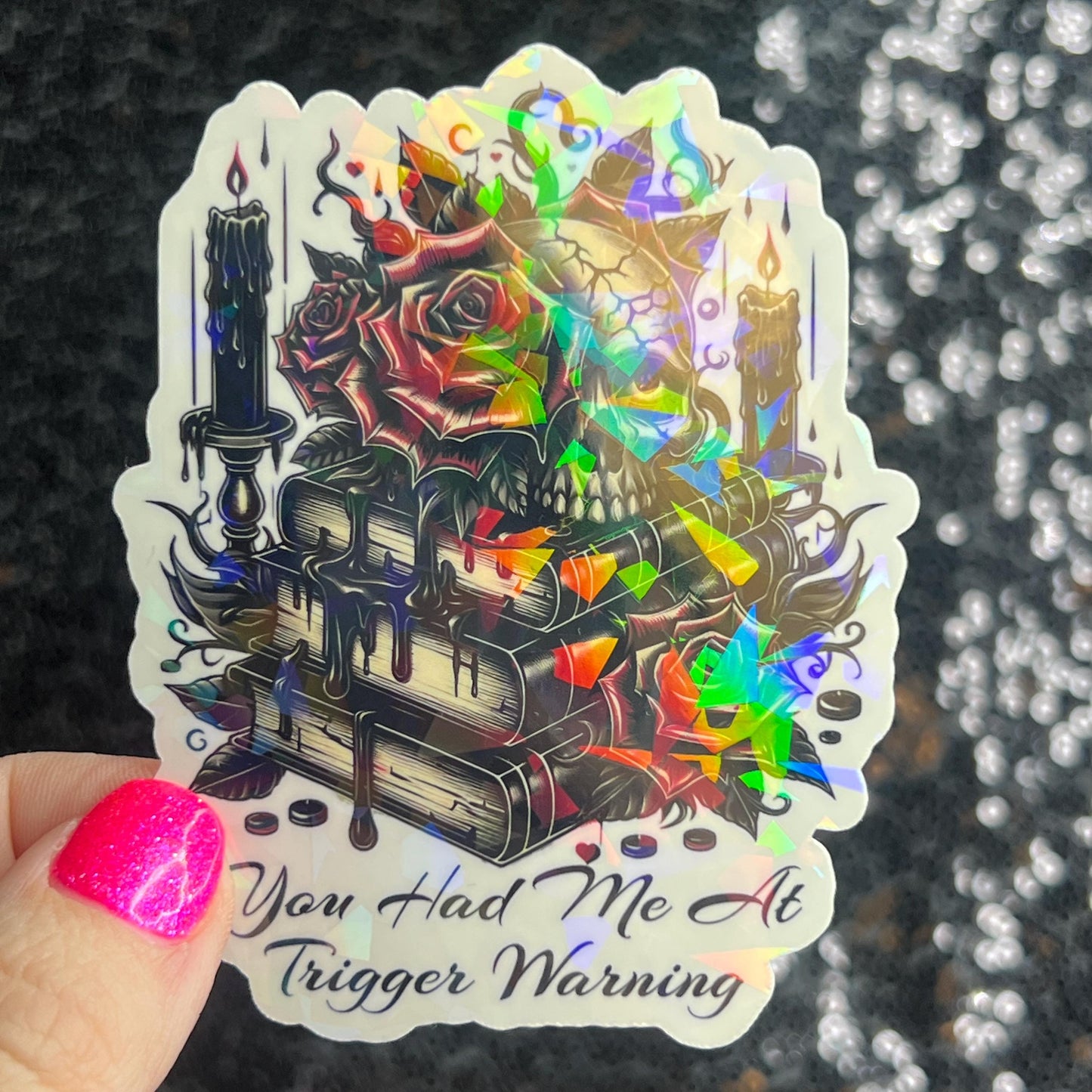 New You Had Me At Trigger Warning Sticker Holographic Book Book Lover, Spicy Dark Romance, Booktok, kindle waterbottle laptop Romance Decal