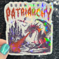 Burn the Patriarchy Holographic Sticker Dragon Hands Off Protest Anti Trump Pro Choice Feminist Leftist Democrat Sticker