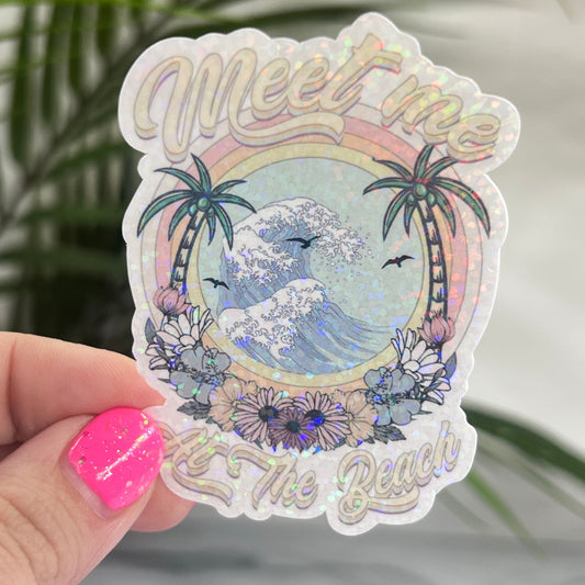 Meet Me At The Beach Holographic Sparkly Sticker Beach Life Decal Boating Sticker Summer Vacation Ocean Life Sticker