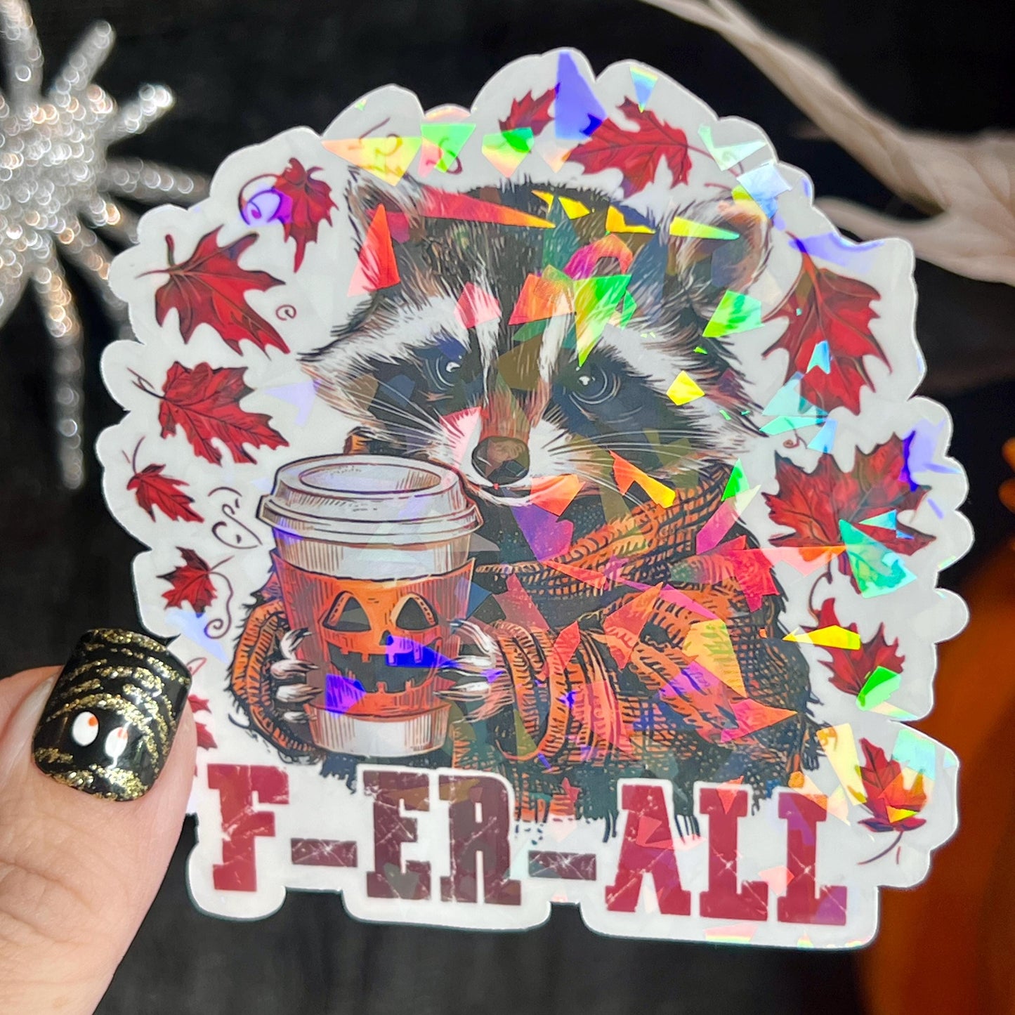 Ferall Fall Halloween Raccoon Holographic Sticker Mental Health Sticker Sparkly Spread Positivity Good Vibes Decal Inspirational