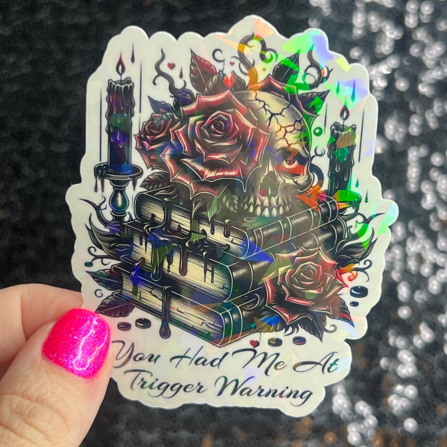 New You Had Me At Trigger Warning Sticker Holographic Book Book Lover, Spicy Dark Romance, Booktok, kindle waterbottle laptop Romance Decal